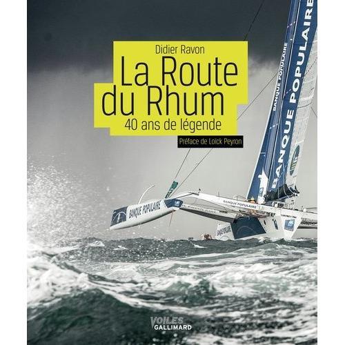 La Route Du Rhum - 40 Ans De Légende