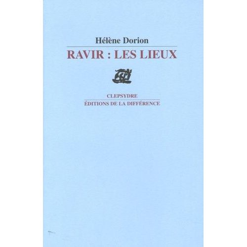 Ravir : Les Lieux