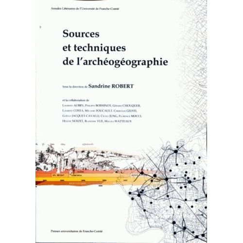 Sources Et Techniques De L'archéogéographie