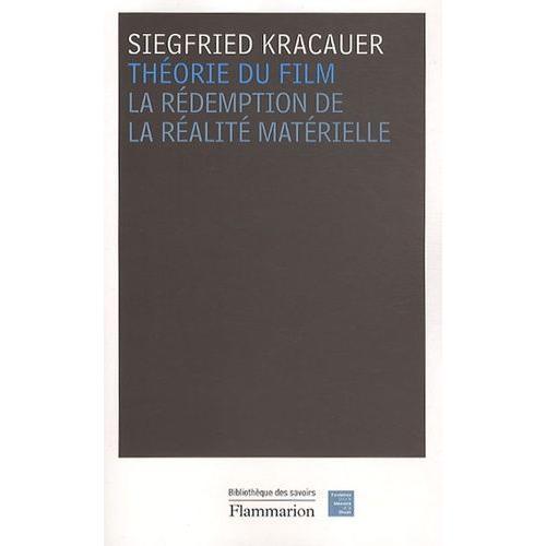 Théorie Du Film - La Rédemption De La Réalité Matérielle