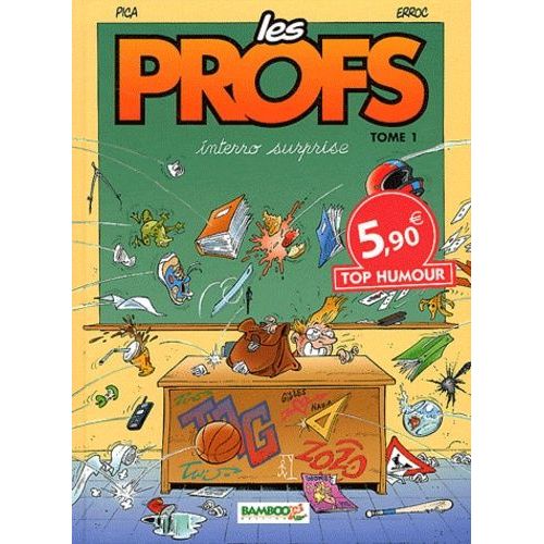 Les Profs Tome 1 - Interro Surprise