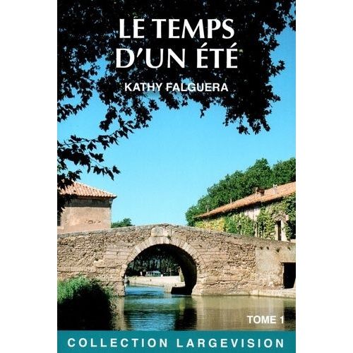 Le Temps D'un Été - Tome 1