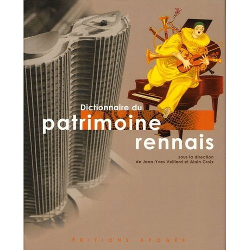 Dictionnaire Du Patrimoine Rennais - (1 Cd-Rom)