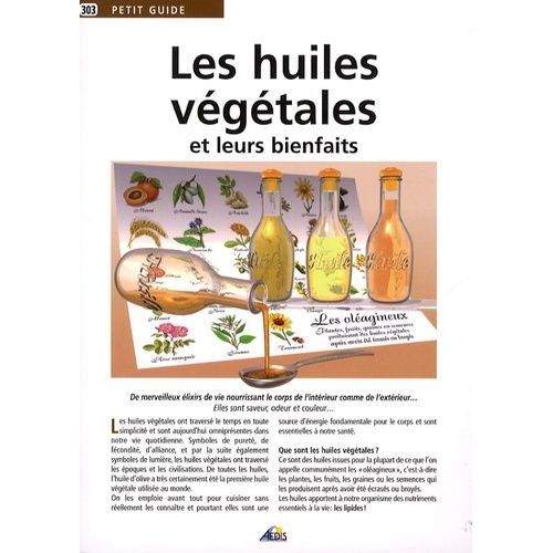 Les Huiles Végétales - Et Leurs Bienfaits