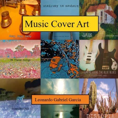 Music Cover Art: Leonardo Gabriel Garcia