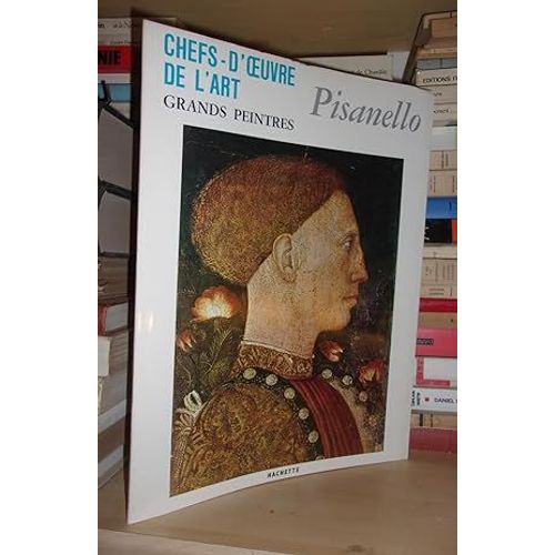 Chefs-D'oeuvre De L'art N° 109 : Grands Peintre: Pisanello