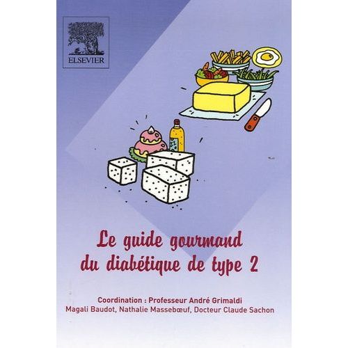 Le Guide Gourmand Du Diabétique De Type 2