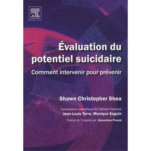 Evaluation Du Potentiel Suicidaire - Comment Intervenir Pour Prévenir