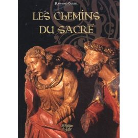 Les Chemins Du Sacré - Coffret En 2 Volumes : L'art Sacré En Savoie - Pèlerinage Architectural