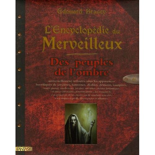 L'encyclopédie Du Merveilleux - Des Peuples De L'ombre