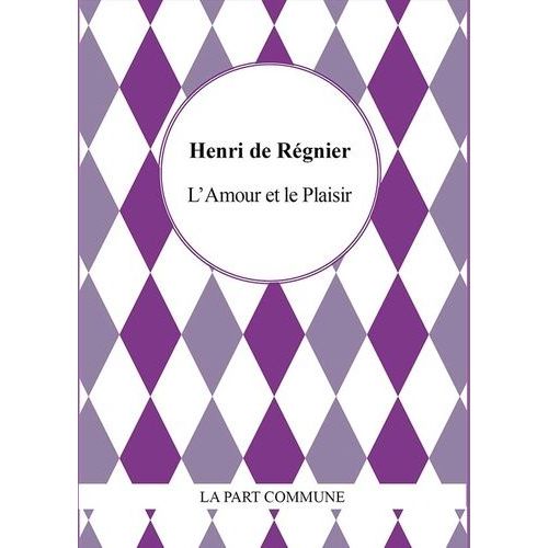 L'amour Et Le Plaisir
