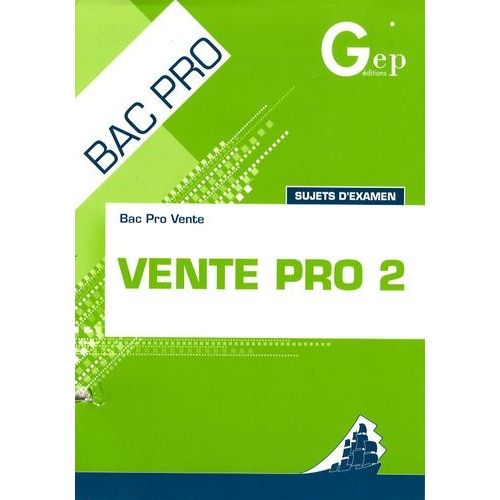 Vente Pro 2 Bac Pro