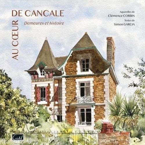 Au Coeur De Cancale - Demeures Et Histoire