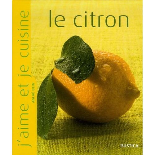 J'aime Et Je Cuisine Le Citron