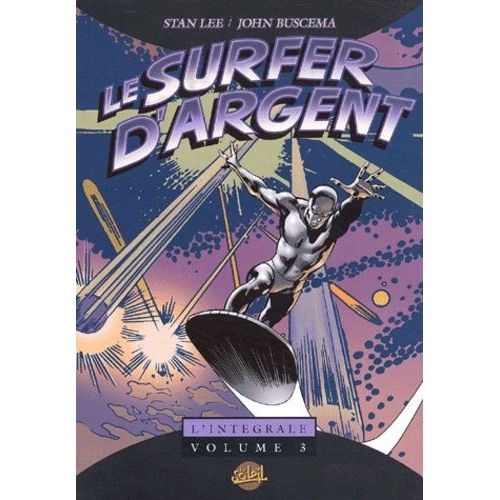 Le Surfer D'argent L'intégrale Tome 3