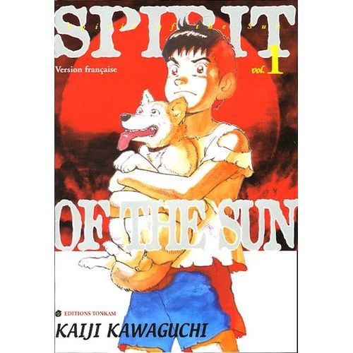 Spirit Of The Sun - Tome 1