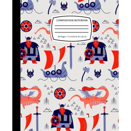 Viking Dragon Pattern: Dragon Composition Notebook Journal For Kids, Teens, Adult | 120 Pages | Wide Ruled | 7.5 X 9.214
