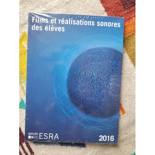 Films Er Réalisations Sonores Des Élèves. Groupe Esra 2016.