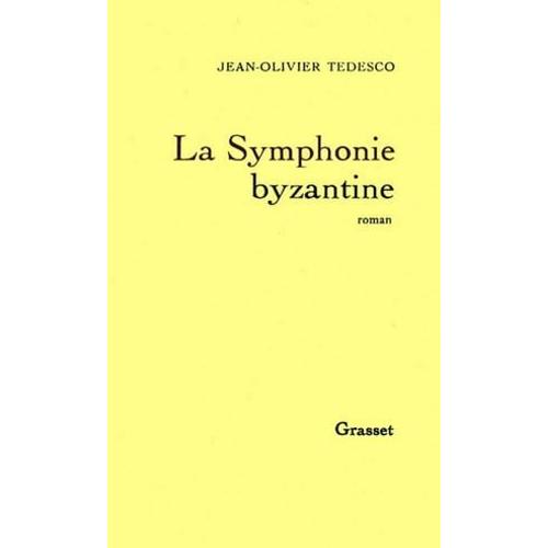 La Symphonie Byzantine