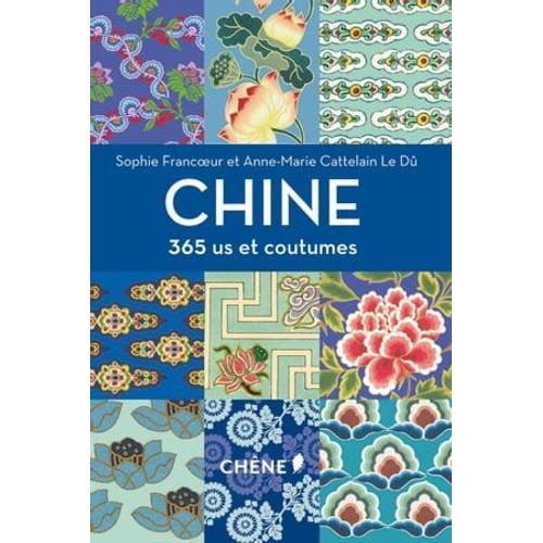 Chine 365 Us Et Coutumes