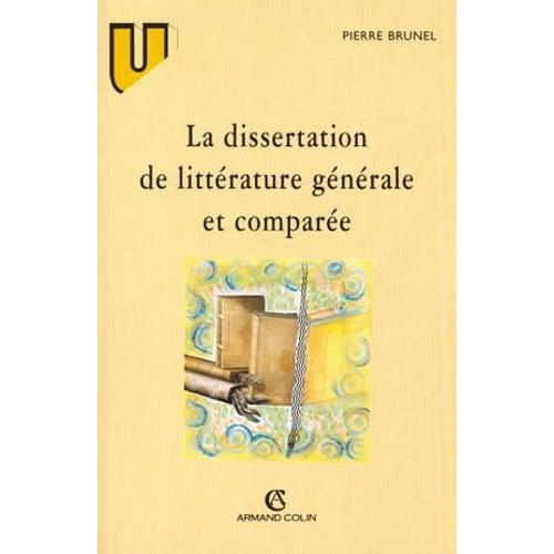 La Dissertation De Littérature Générale Et Comparée