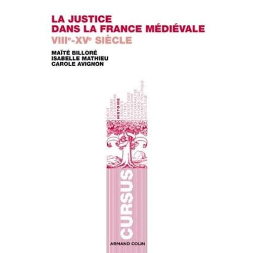 La Justice Dans La France Médiévale