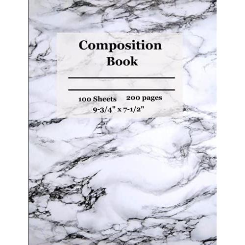 Composition Book: Wide Ruled Comp Book, Writing Journal Notebook With Lined Paper, Home School Supplies For College Students, Girls, Kids, School, ... 9-3/4" X 7-1/2", 100 Sheets, Black Marble