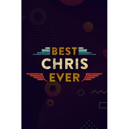 Christmas Journal & Planner - Best Dog Uncle Ever Funny Gift Father's Day Christmas Good: Chris, Lined Writing Notebook Journal For Christmas Lists, Planning, Menus, Gifts, And More,Daily