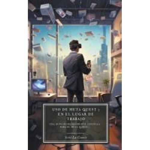 Uso De Meta Quest 3 En El Lugar De Trabajo