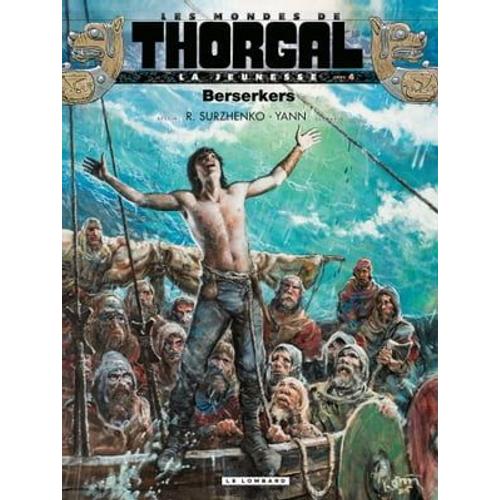 La Jeunesse De Thorgal - Tome 4 - Berserkers