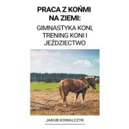 Praca Z Ko¿Mi Na Ziemi