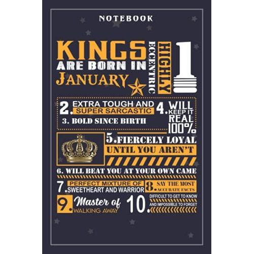 Notebook Journal Birthday Gifts - Kings Are Born In January: Meeting, Goals, Work List, Financial,6x9 In , Happy, Goal, Life, Gym, Personal Budget