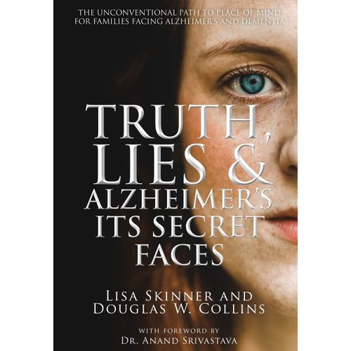 Truth, Lies & Alzheimer's