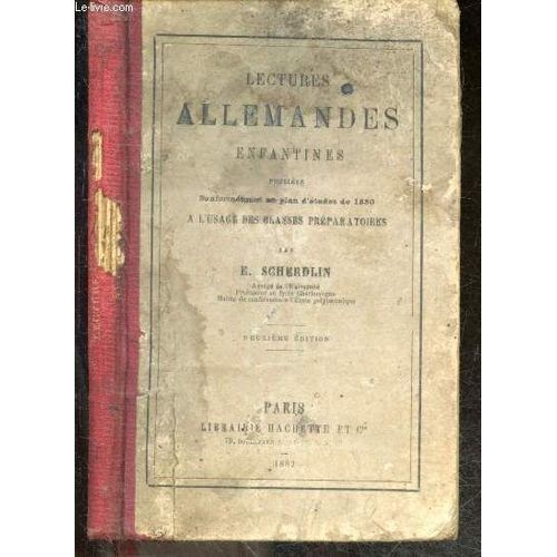 Lectures Allemandes Enfantines, Publiees Conformement Au Plan D Etudes De 1880 A L Usage Des Classes Preparatoires - 2e Edition