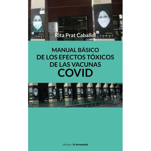 Manual Básico De Los Efectos Tóxicos De Las Vacunas Covid