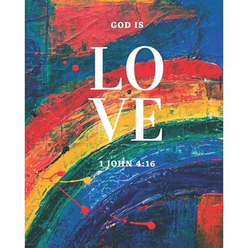 God Is Love 1john4:16: College Ruled Composition Notebook/Journal