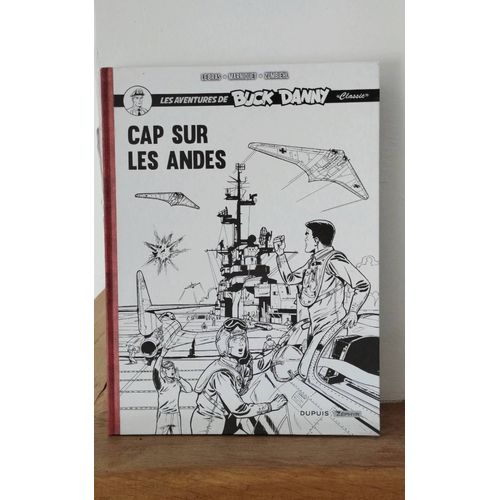 Buck Dany Cap Sur Les Andes Tirage Limité En Noir Et Blanc