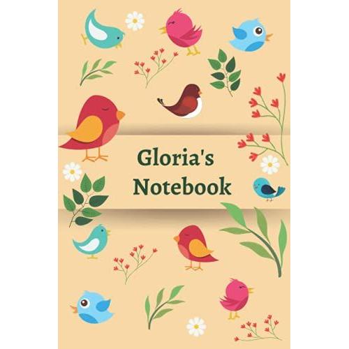 Gloria's Notebook: 120 Lined Pages, (6"X 9"), Personalised Notepad/Notebook, Note Pad, Notes, Birthday Present, Christmas Present