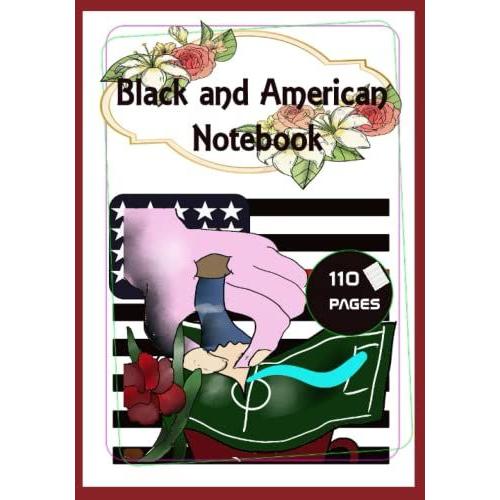 Black And American Notebook: Christmas Gifts For Kids, British Gifts For Boys, Football Books For Boys 7-9,5-7,9-12,11-14, Book For 5,6,8,7,10,11 Year ... Stories Baby Books 1-2, Kids Hard Books