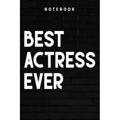 Actress - May Not Be A Superhero But I'm An Actor Fun Art Actress: Goal, Business,Daily Notepad For Men & Women Lined Paper, Work List, Planning, Gym