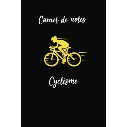 Carnet de notes Cyclisme id e cadeau pour un passionn de v lo