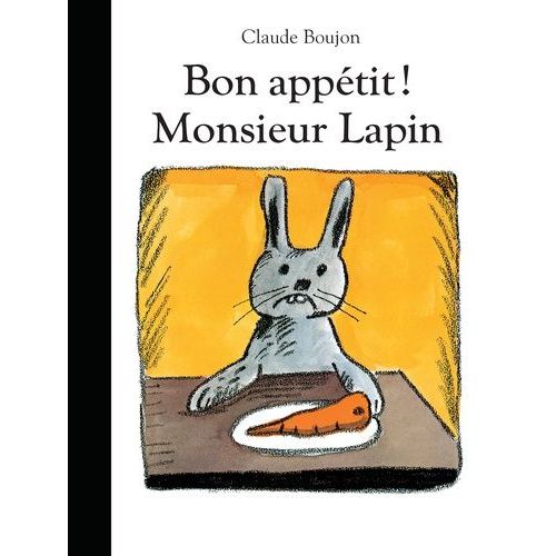 Bon Appétit ! Monsieur Lapin