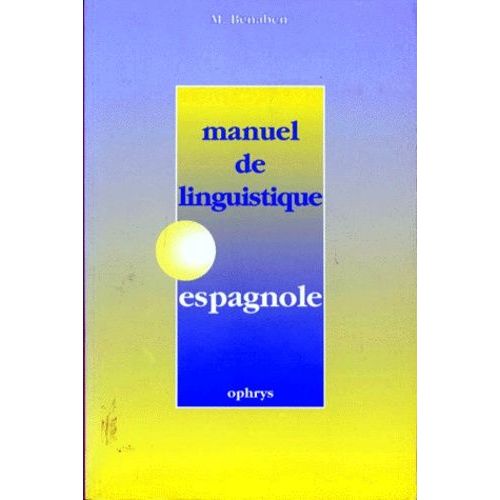 Manuel De Linguistique Espagnole