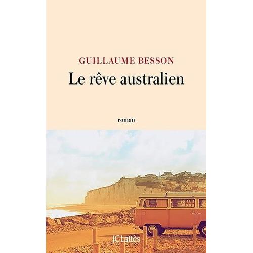 Le Rêve Australien