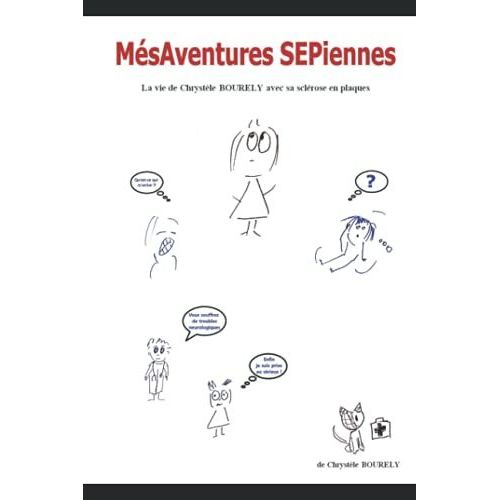 Mésaventures Sepiennes: La Vie De Chrystèle Bourély Avec La Sclérose En Plaques
