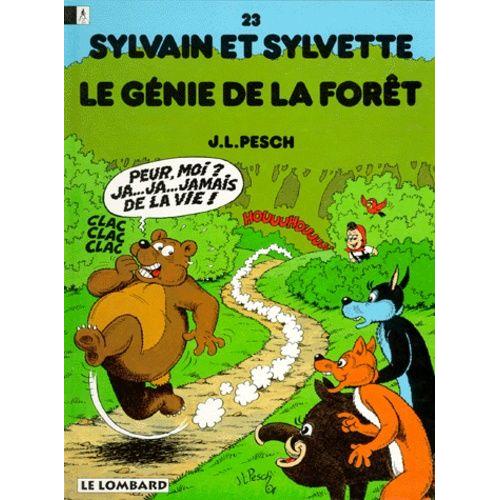 Sylvain Et Sylvette Tome 23 : Le Génie De La Forêt