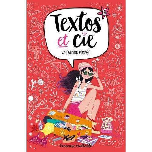 Textos Et Cie Tome 6 - J'ai Mon Voyage !