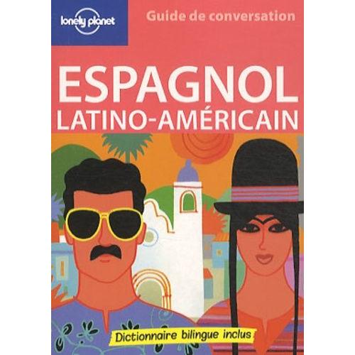 Guide De Conversation Espagnol Latino-Américain