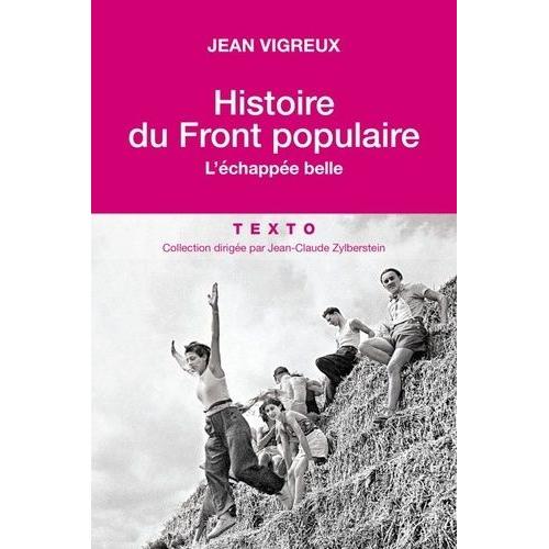 Histoire Du Front Populaire - L'échappée Belle