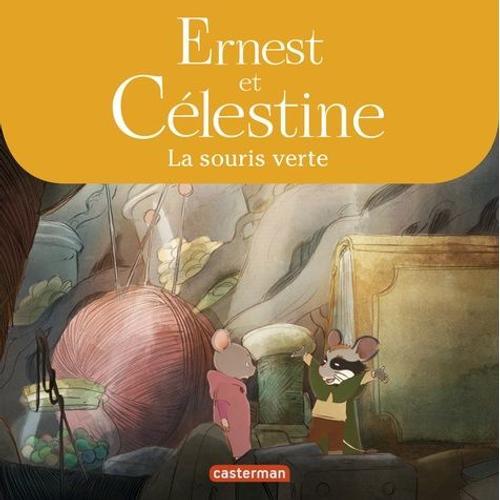 Ernest Et Célestine (D'après La Série Télévisée) - La Souris Verte